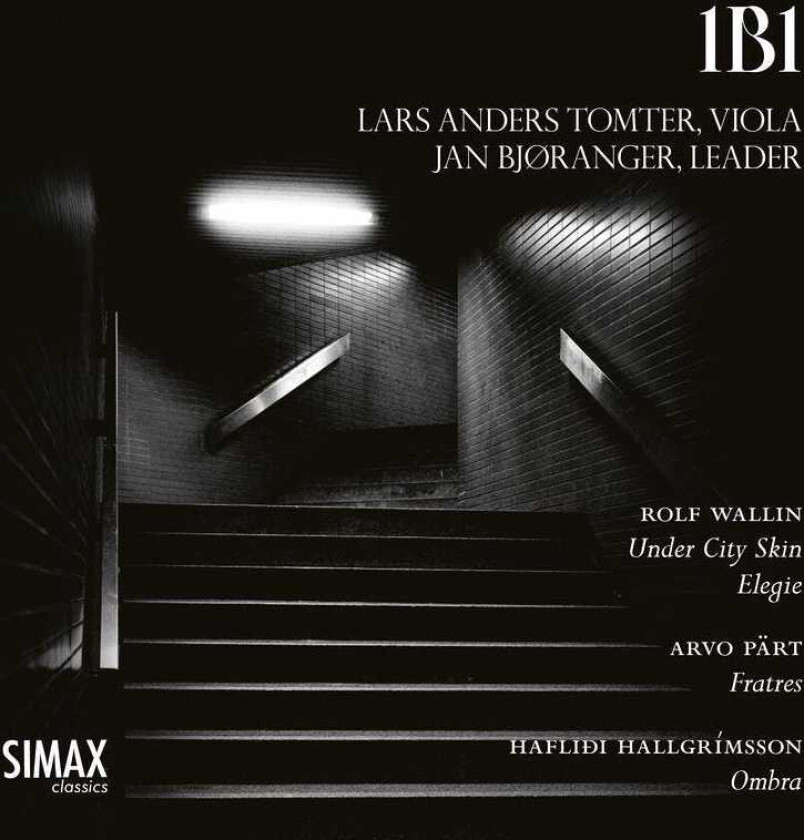 Lars Anders Tomter, 1b1, Jan Bjøranger, Rolf Wallin, Hafliði Hallgrímsson Wallin, Pärt, Hallgrímsson CD