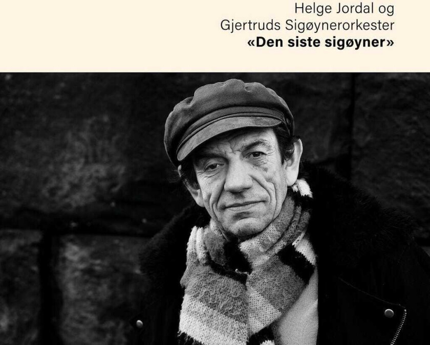 Helge Jordal, Gjertruds Sigøynerorkester Den siste sigøyner CD