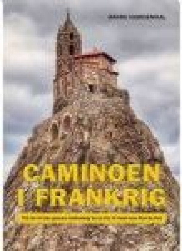 Caminoen i Frankrig Hanne Hjardemaal Språk: Dansk