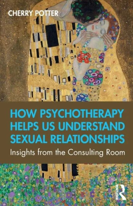 How Psychotherapy Helps Us Understand Sexual Relationships av Cherry Potter