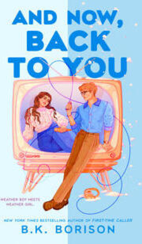 And Now, Back to You