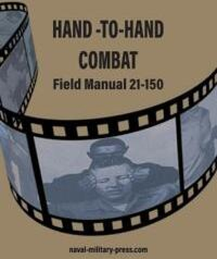 HAND -TO-HAND COMBAT Field Manual 21-150