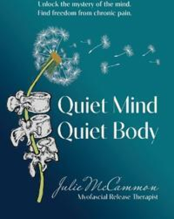 Quiet Mind Quiet Body