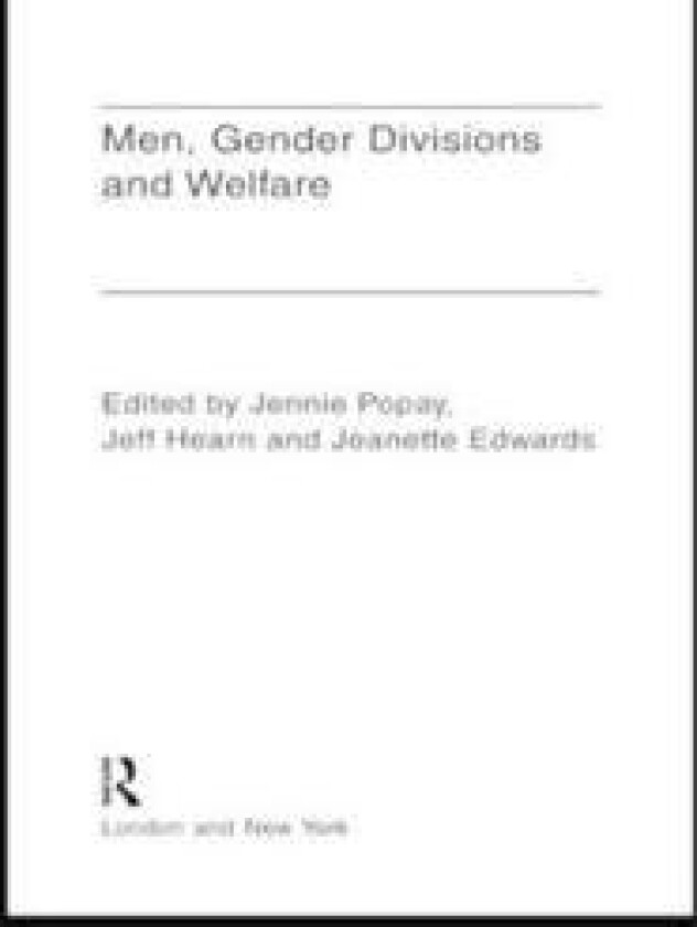 Men, Gender Divisions and Welfare