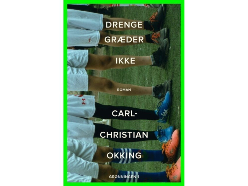 Drenge græder ikke Carl-Christian Okking