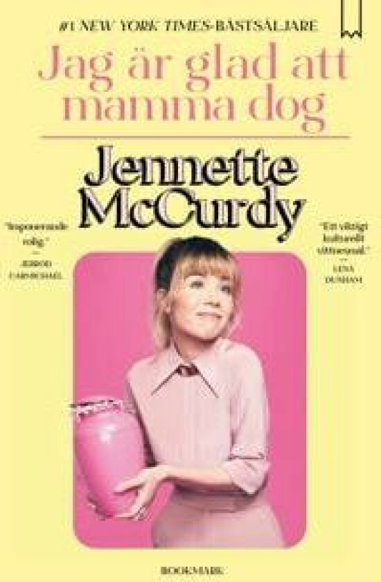 Jag är glad att mamma dog av Jennette McCurdy
