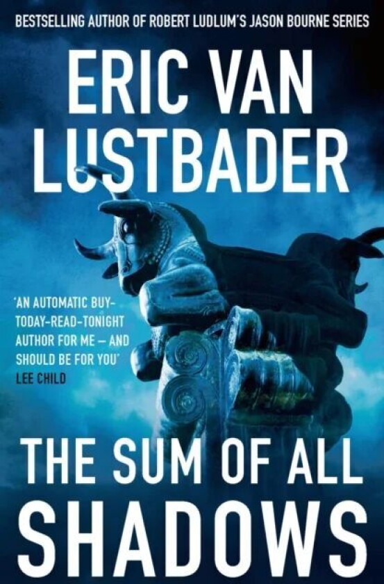 The Sum of All Shadows av Eric Van Lustbader