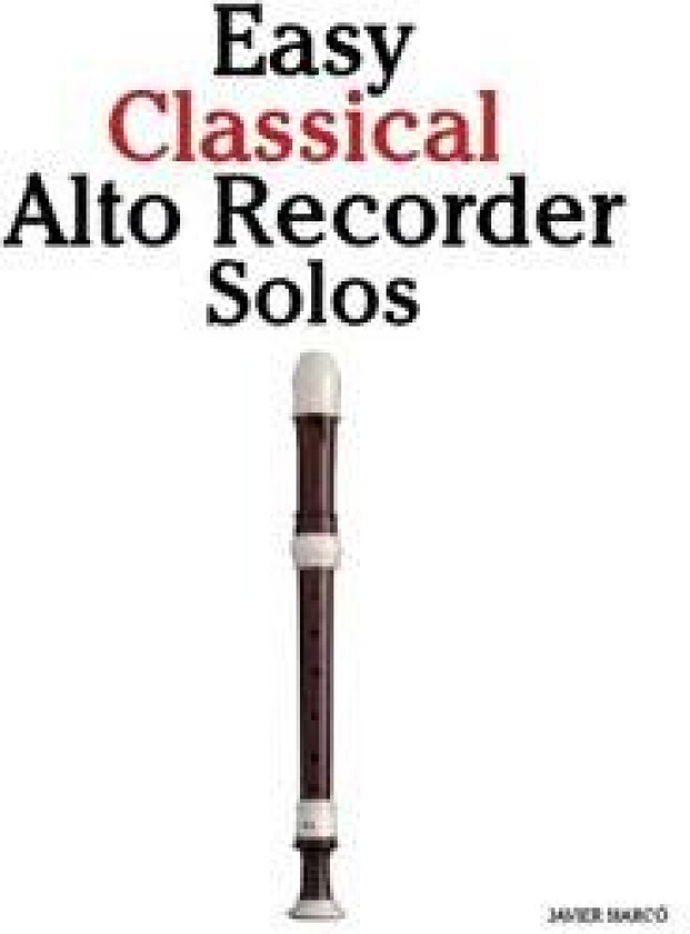 Easy Classical Alto Recorder Solos