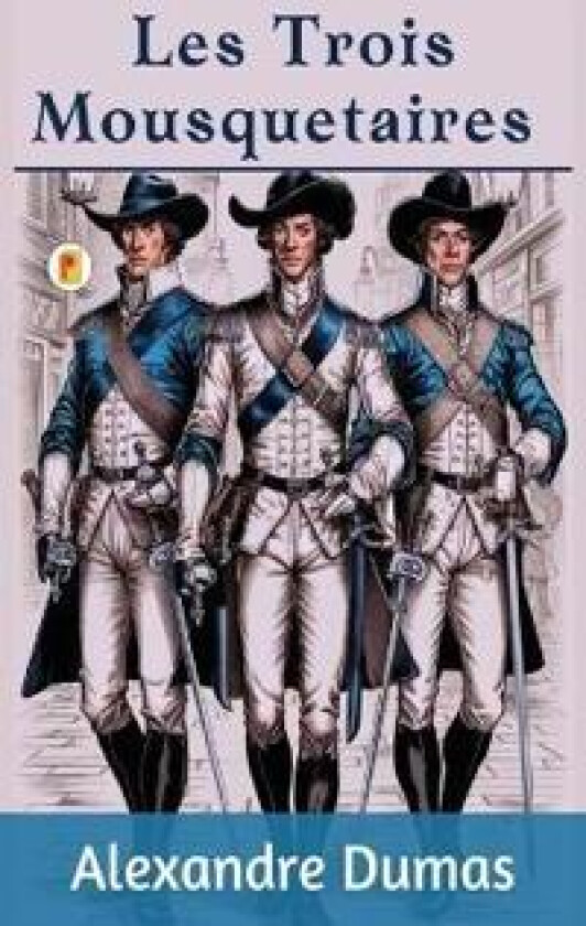 Les Trois Mousquetaires