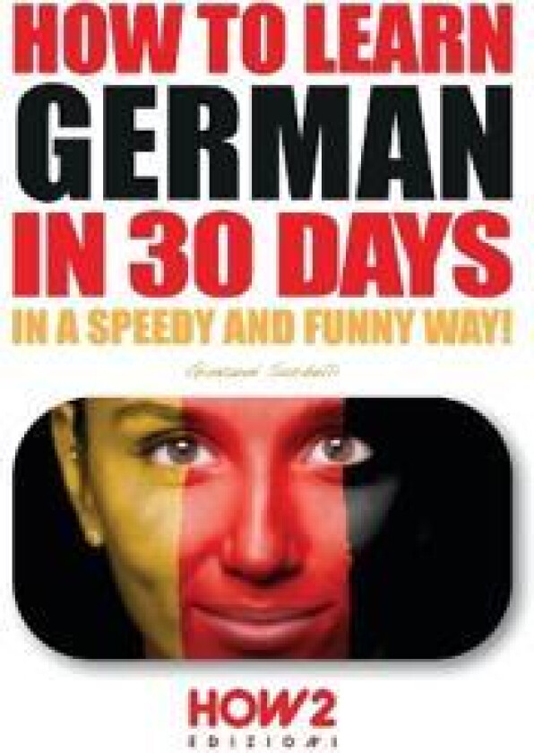 How to Learn German in 30 Days