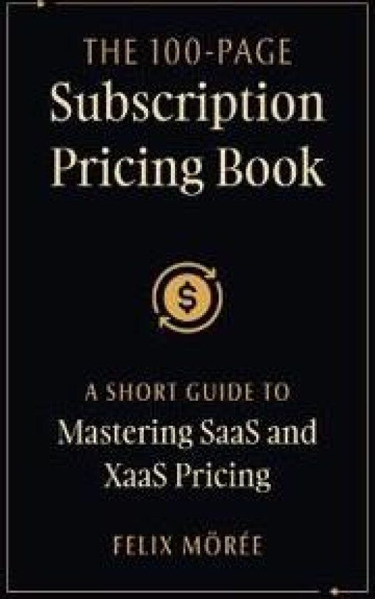 The 100-Page Subscription Pricing Book