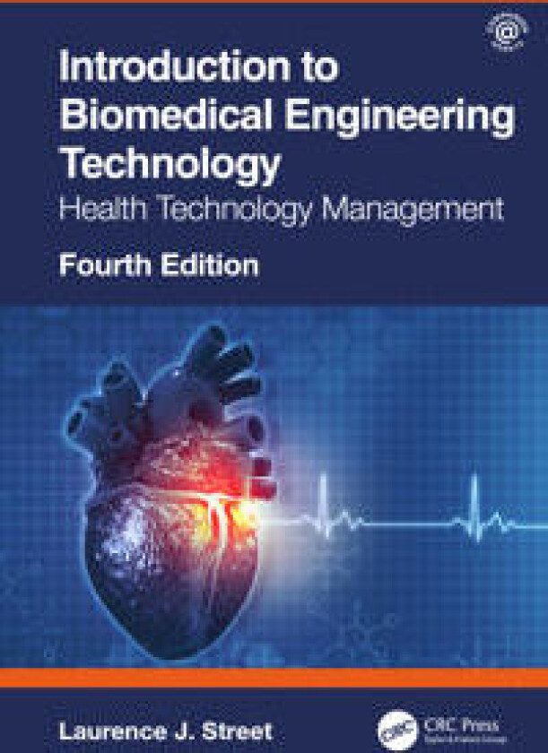 Introduction to Biomedical Engineering Technology, 4th Edition