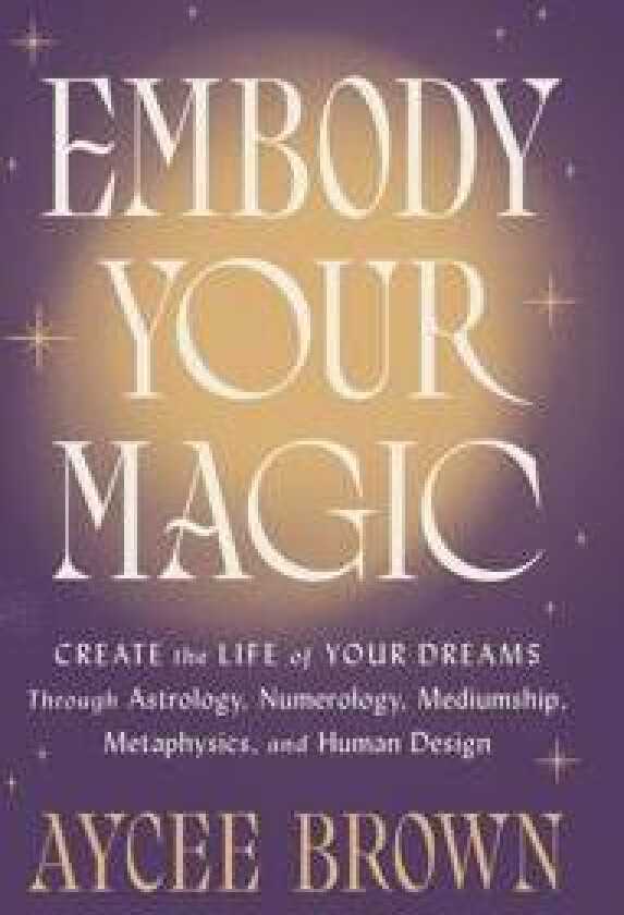 Embody Your Magic