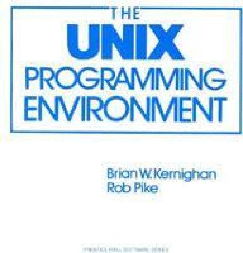 UNIX Programming Environment, The