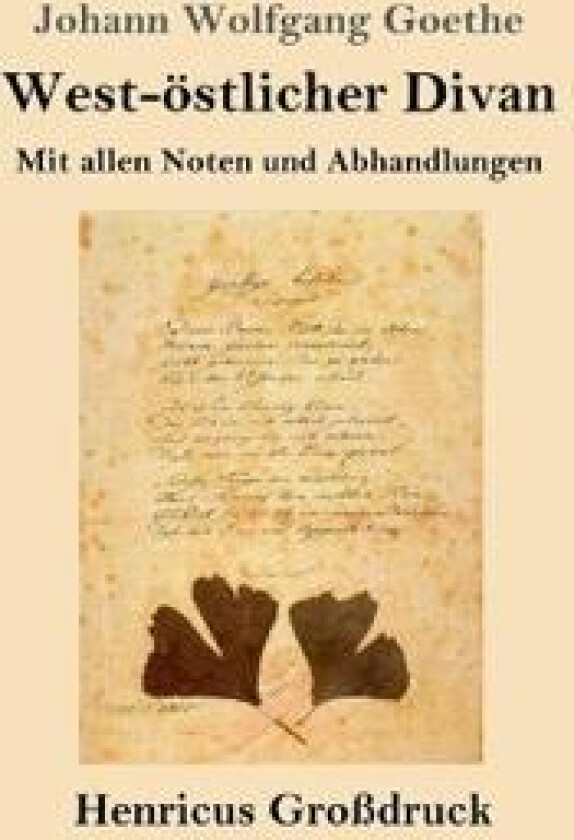 West-östlicher Divan (Großdruck)