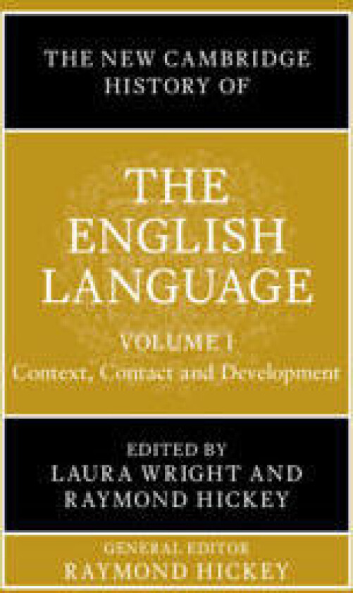 The New Cambridge History of the English Language: Volume 1