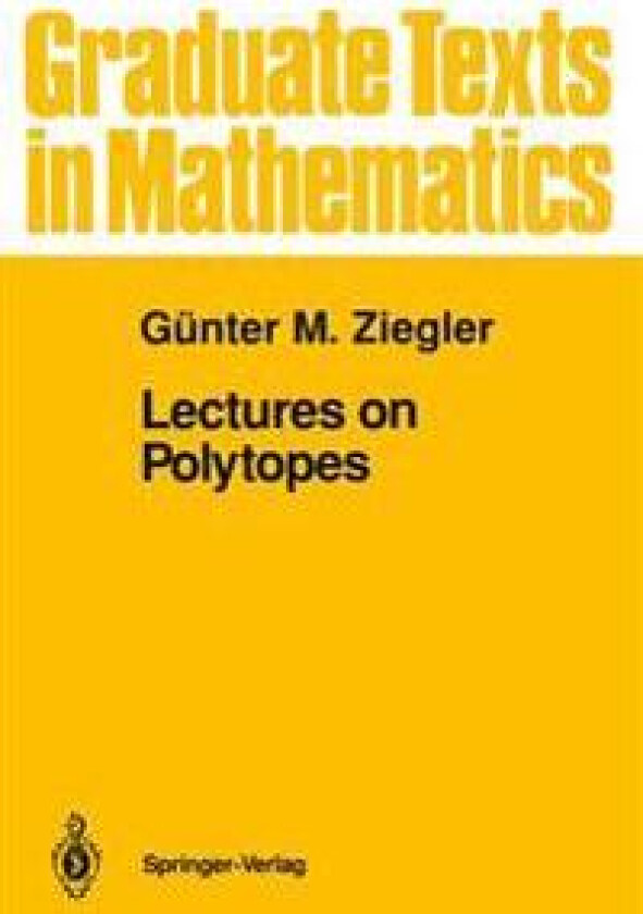 Lectures on Polytopes