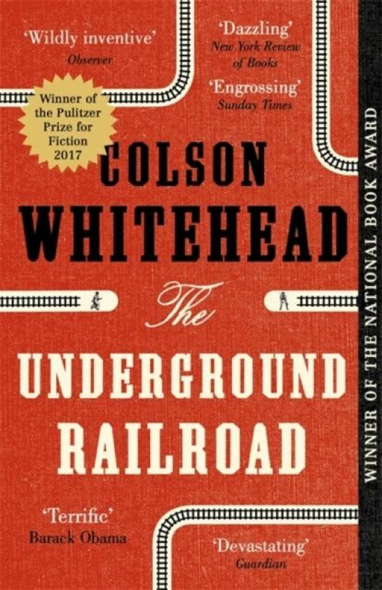The underground railroad av Colson Whitehead