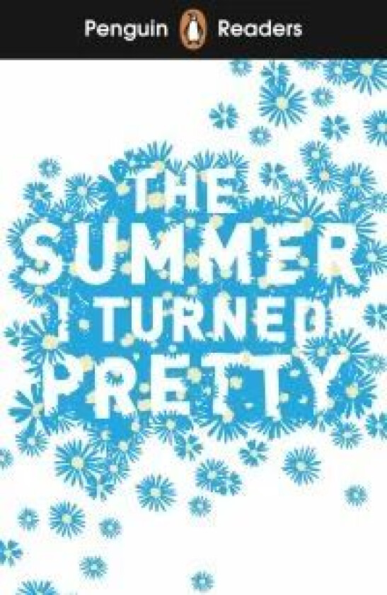 Penguin Readers Level 3: The Summer I Turned Pretty (ELT Graded Reader) av Jenny Han