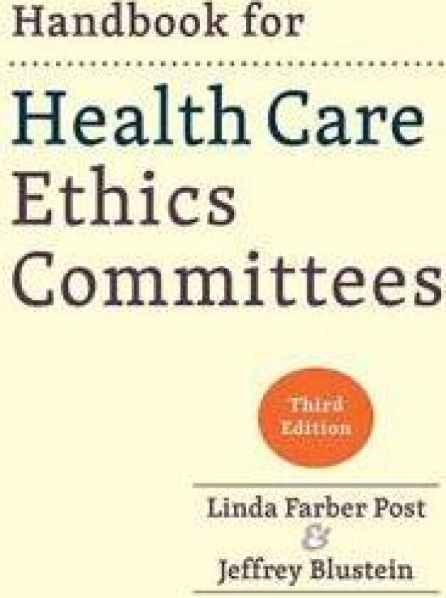 Handbook for Health Care Ethics Committees
