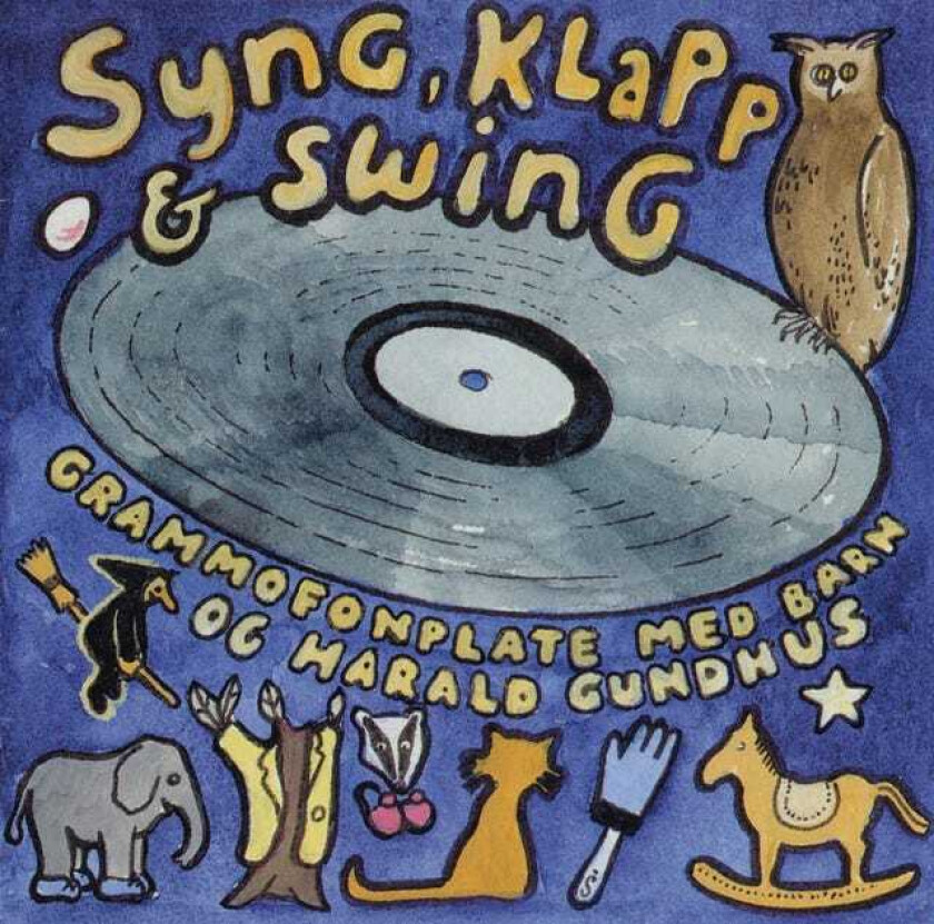 Diverse Artister Syng, Klapp & Swing Grammofonplate Med Barn Og Harald Gundhus CD