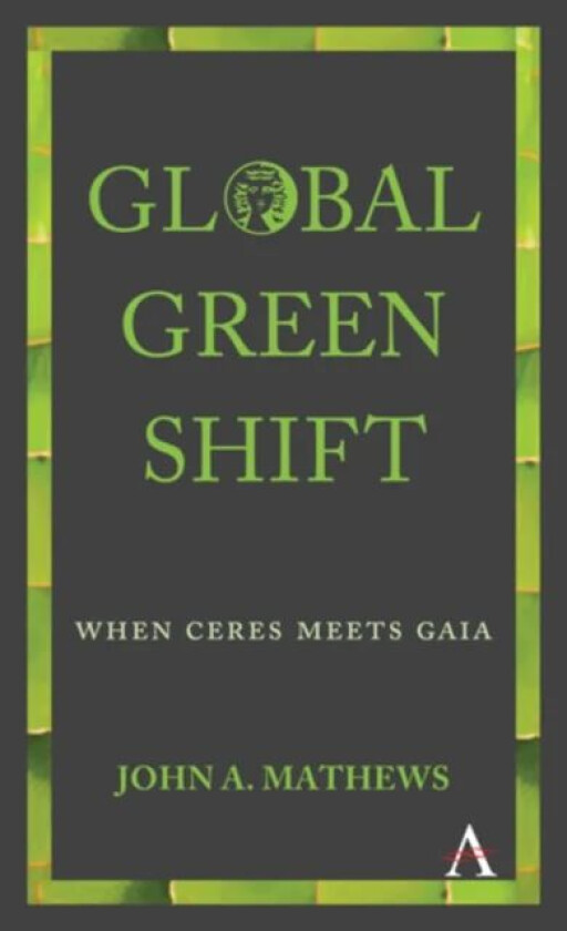 Global Green Shift av John A. Mathews