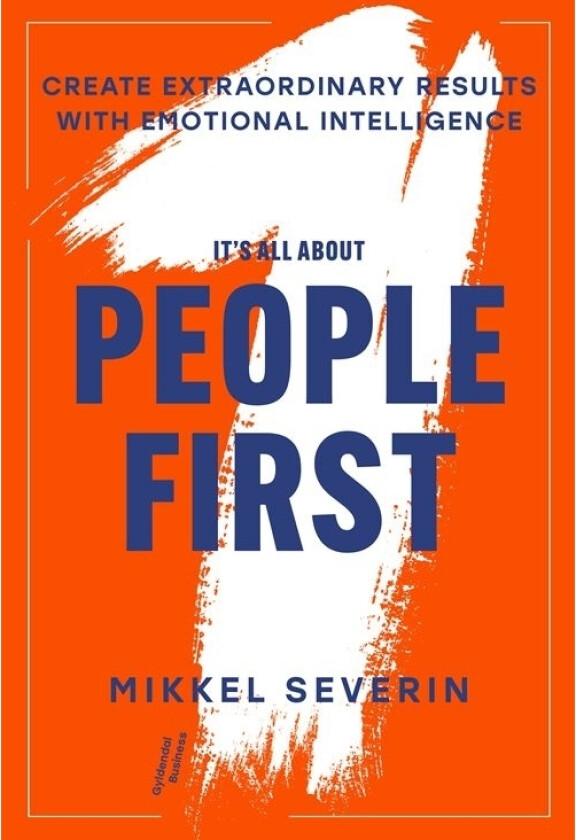 It's All About People First | Mikkel Severin