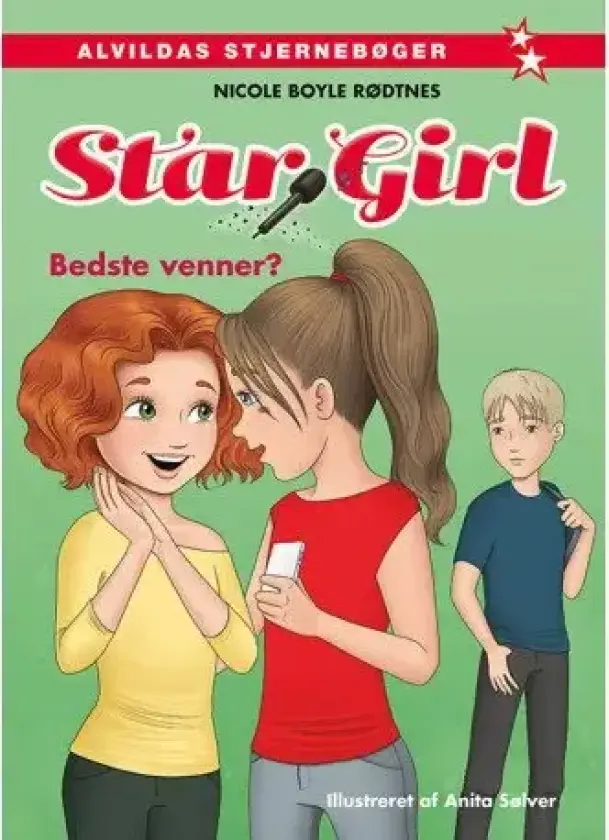 Star Girl 4: Bedste venner? | Nicole Boyle Rødtnes | Språk: Dansk