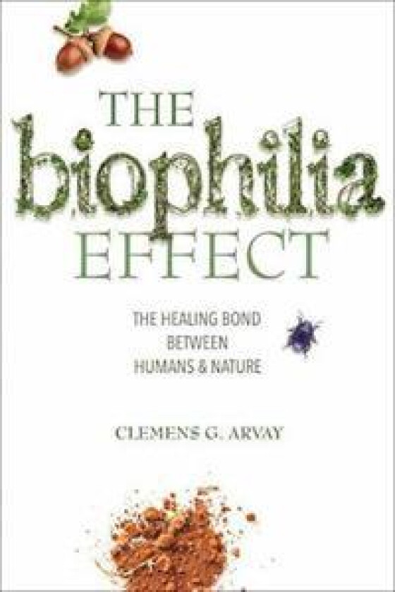 The Biophilia Effect
