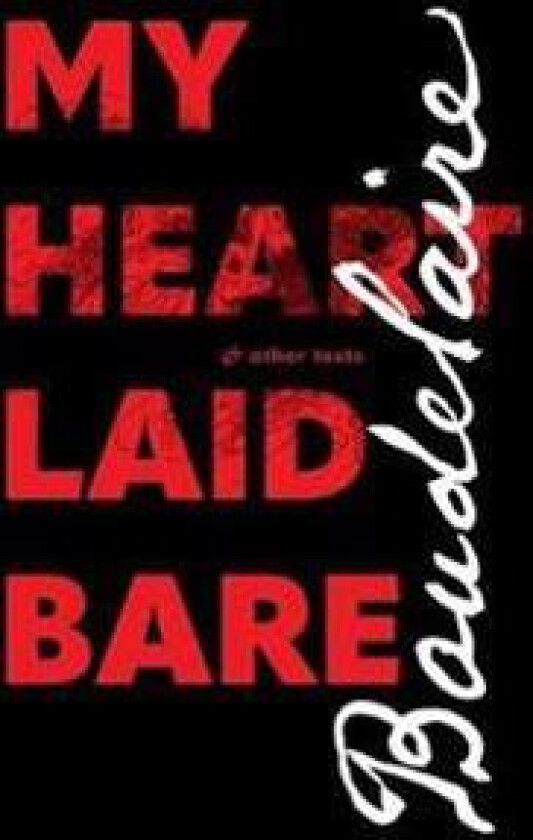 My Heart Laid Bare