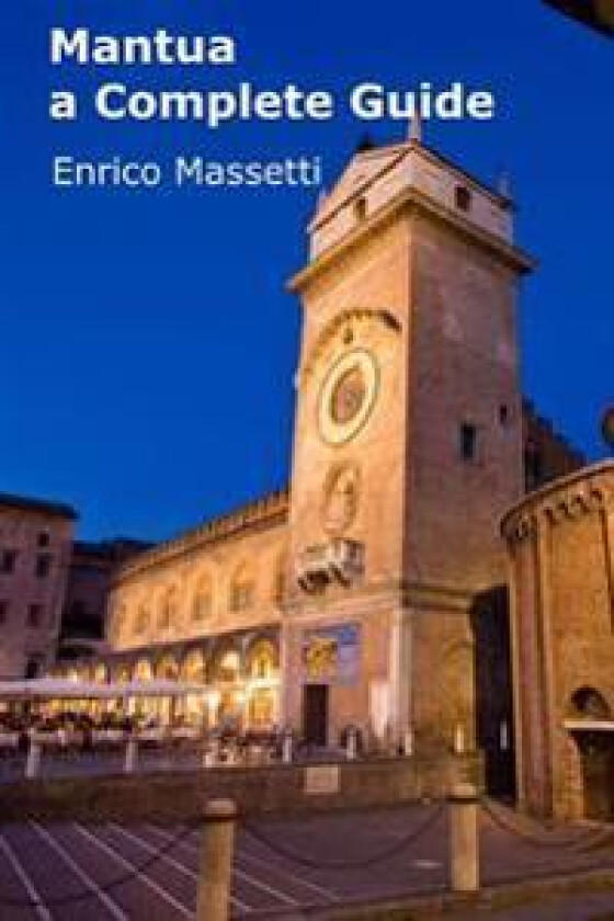 Mantua a Complete Guide