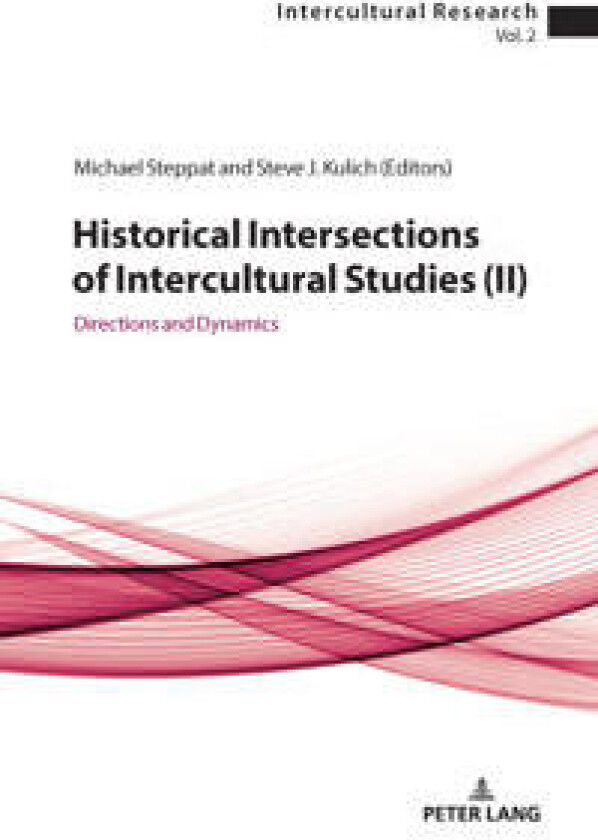 Historical Intersections of Intercultural Studies (ll)
