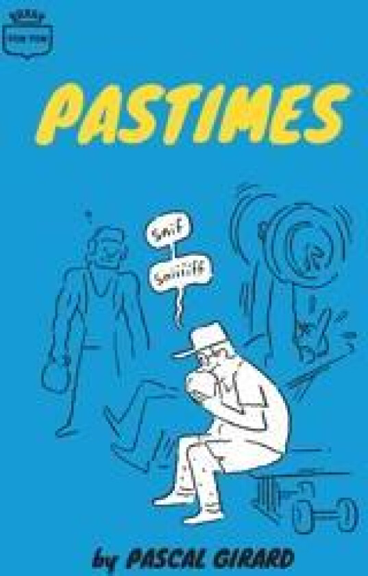 Pastimes - Girard, Pascal