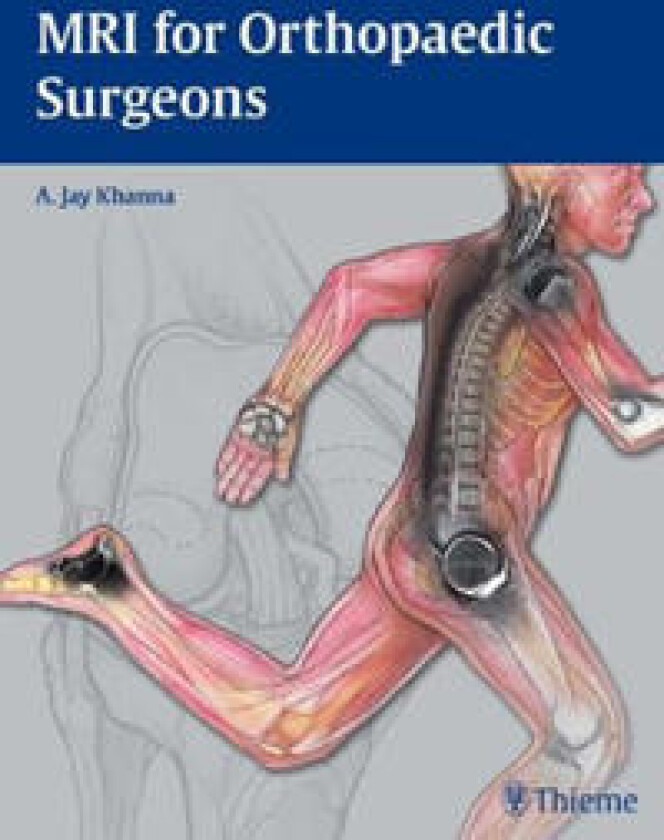MRI for Orthopaedic Surgeons