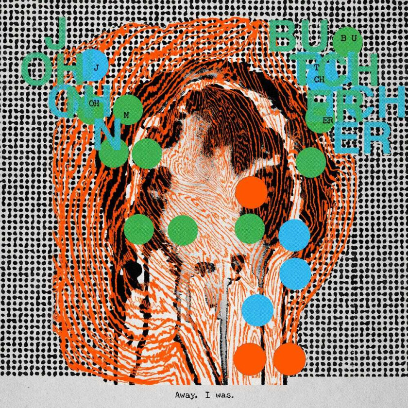 John Butcher Away I Was CD