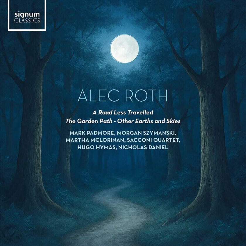 Mark Padmore, Alec Roth Alec Roth: Road Less Travelled CD