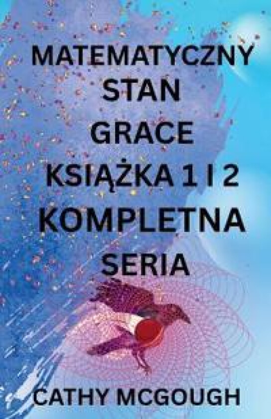 Matematyczny Stan Grace KsiAZka 1 I 2 Kompletna Seriam Polish Edition