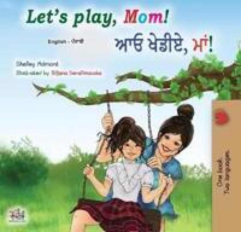 Let's play, Mom! (English Punjabi Bilingual Children's Book - Gurmukhi)