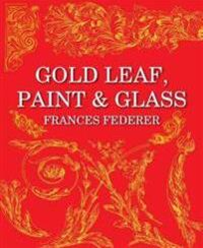 Gold Leaf, Paint & Glass