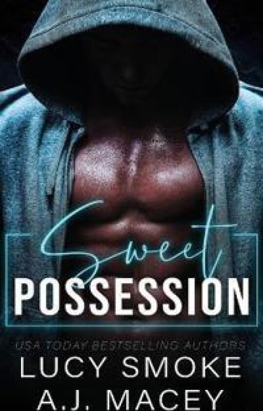 Sweet Possession