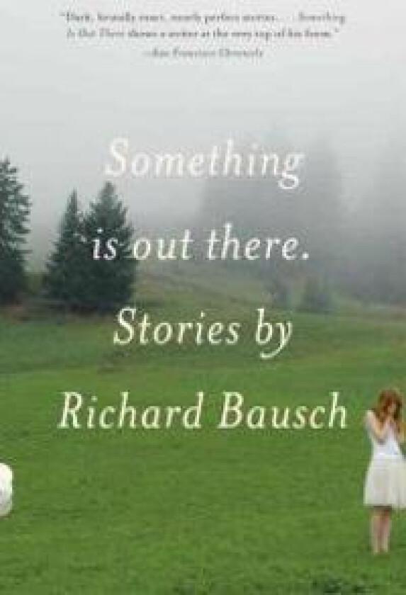 Something Is Out There