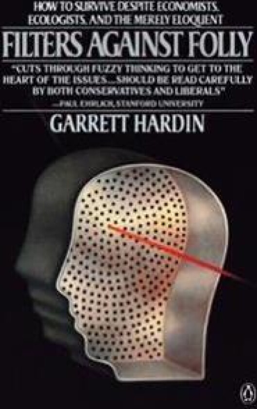 Filters against Folly