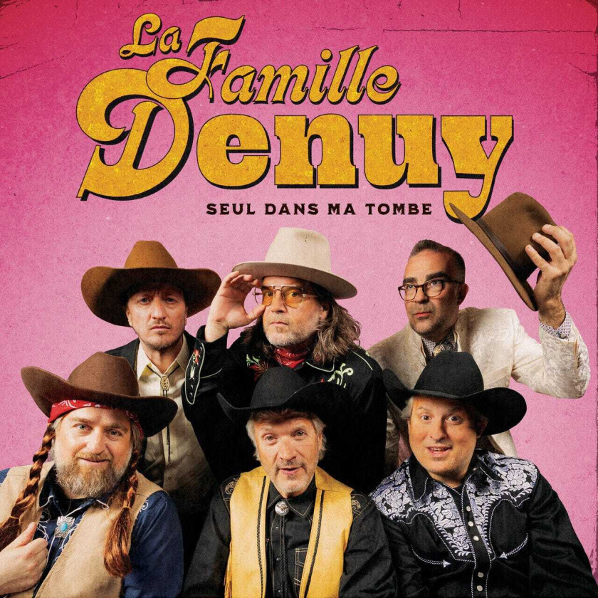 La Famille Denuy Seul Dans Ma Tombe CD
