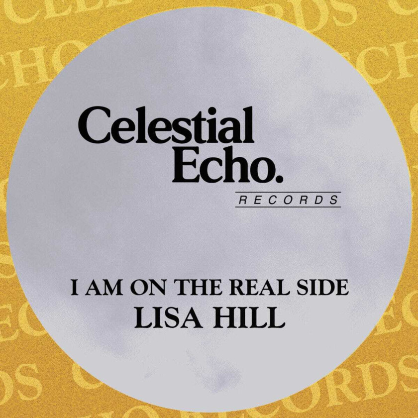 Lisa Hill I Am On The Real Side LP/Vinyl