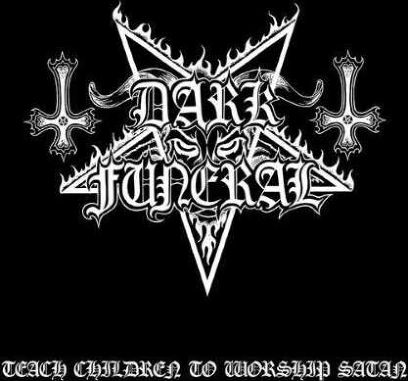 Dark Funeral Teach Children To Worship Satan LP/Vinyl