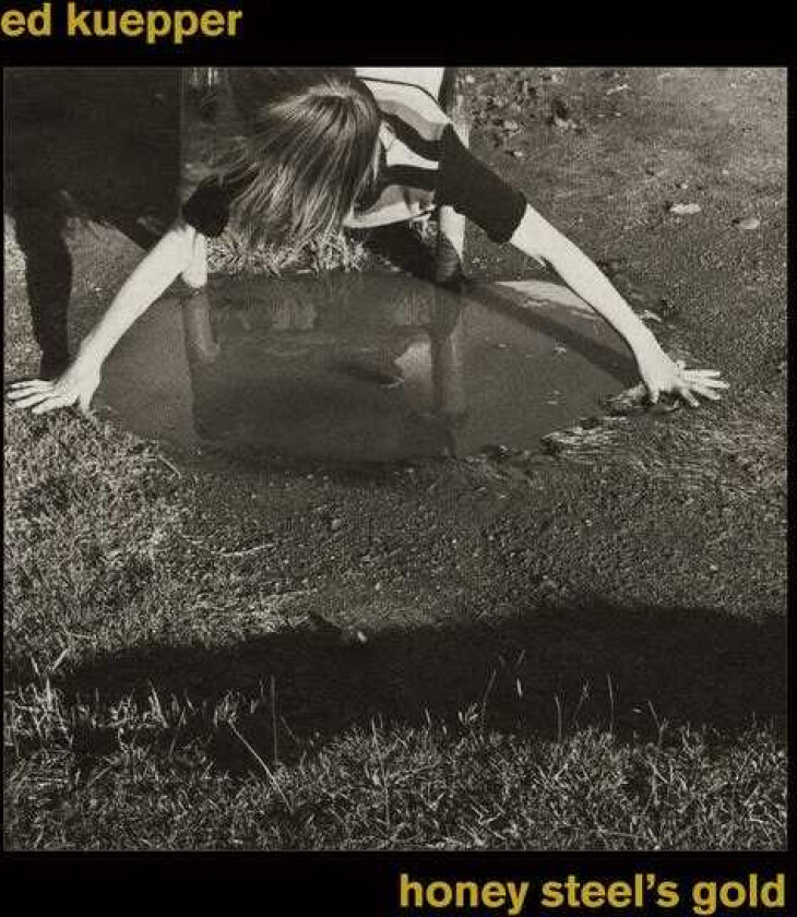 Ed Kuepper Honey Steel's Gold LP/Vinyl