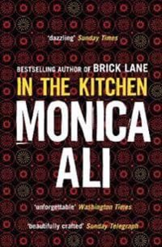 In The Kitchen Av Monica Ali