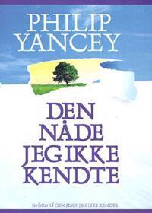 Den nåde jeg ikke kendte