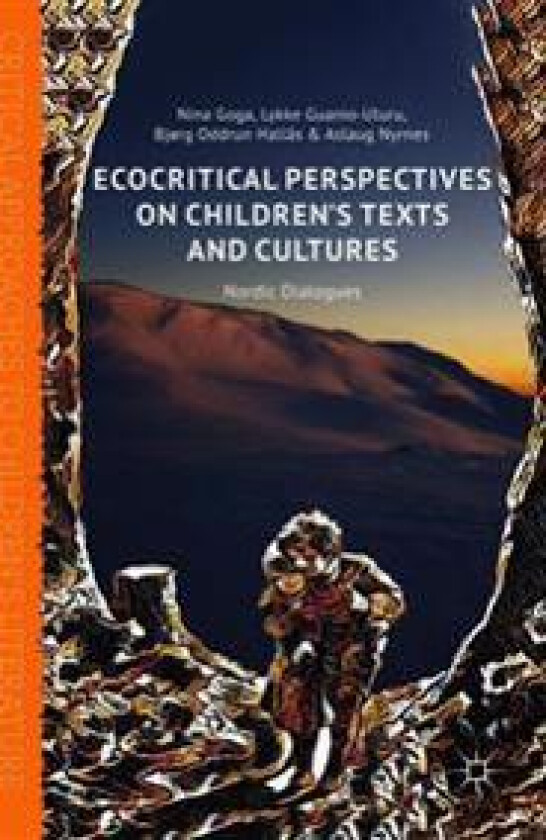 Ecocritical Perspectives on Children's Texts and Cultures