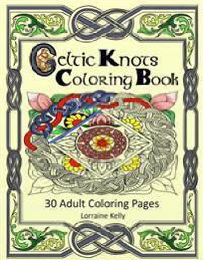 Celtic Knots Coloring Book: 30 Adult Coloring Pages